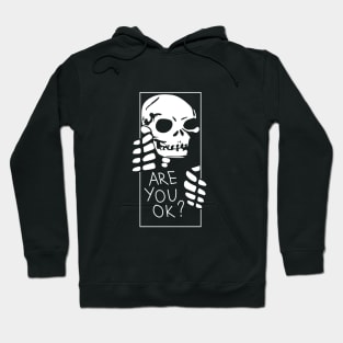 Are you ok? Hoodie